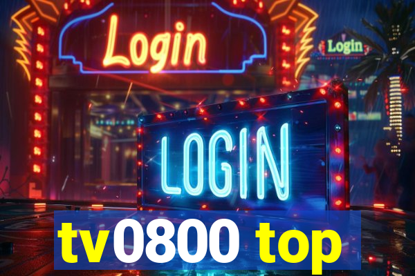 tv0800 top